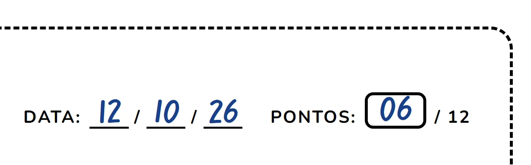 Canto da ficha de avaliação: data 12/10/26 e 06 pontos em 12, escritos à mão a azul